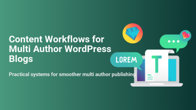 Visualizing content workflows for multi-author WordPress blogs, featuring a laptop, document, and collaboration icons.
