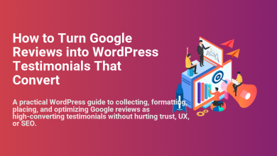 How to Turn Google Reviews into WordPress Testimonials That Convert, illustrated with marketing and SEO optimization.